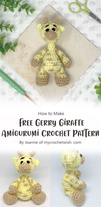 Free Gerry Giraffe Amigurumi Crochet Pattern By Joanne of mycrochetwish. com