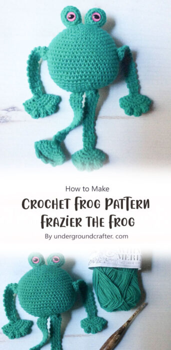 Crochet Frog Pattern: Frazier the Frog By undergroundcrafter. com