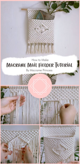 DIY macrame Mail Holder Tutorial By Macrame Princess