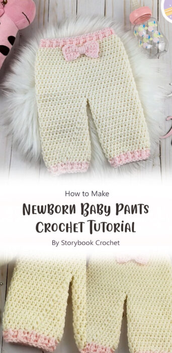 Newborn Baby Pants Crochet Pattern By Storybook Crochet