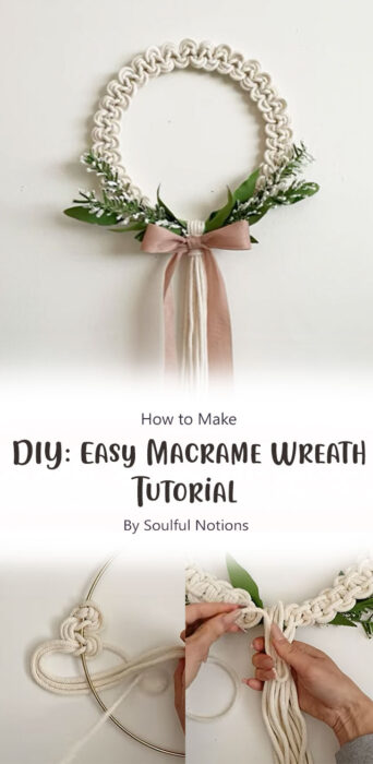 DIY: Easy Macrame Wreath Tutorial By Soulful Notions