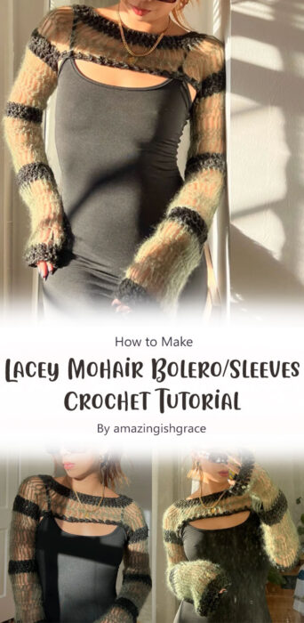Lacey Mohair Bolero/Sleeves - Crochet Tutorial By amazingishgrace