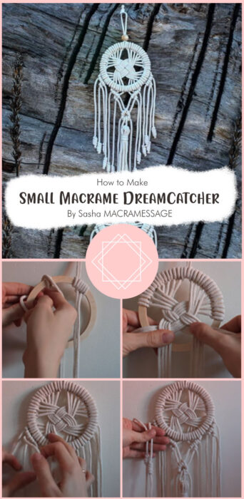 Tutorial Small Macrame DreamCatcher By Sasha MACRAMESSAGE