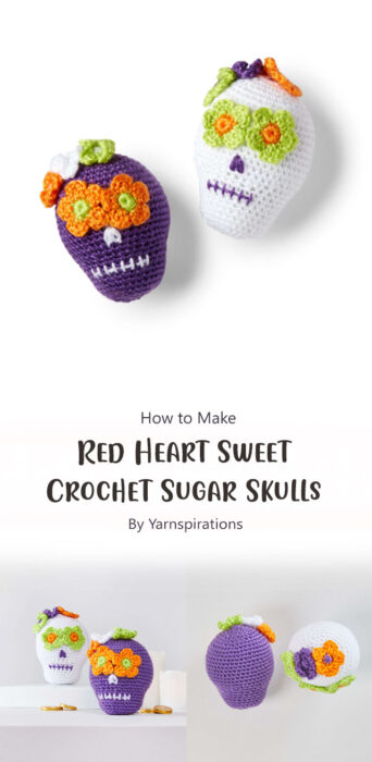 Red Heart Sweet Crochet Sugar Skulls By Yarnspirations