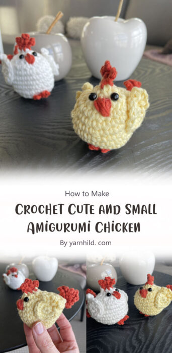 How to Crochet Cute and Small Amigurumi Chicken By yarnhild. com