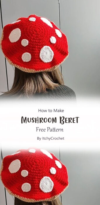 Mushroom Beret By ItchyCrochet