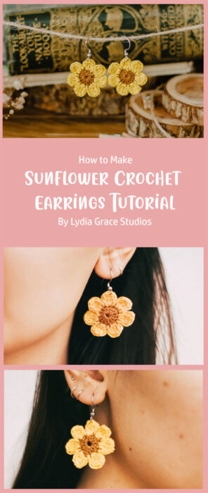 Sunflower Crochet Earrings Tutorial By Lydia Grace Studios