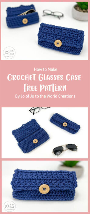 Crochet Glasses Case - Free Pattern By Jo of Jo to the World Creations
