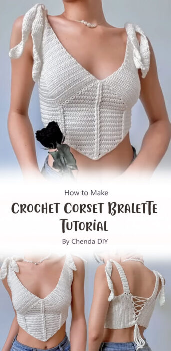 Crochet Corset Bralette Tutorial By Chenda DIY
