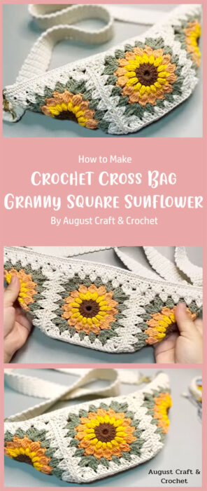 How to Crochet Cross Bag Granny Square Sunflower By August Craft & Crochet
