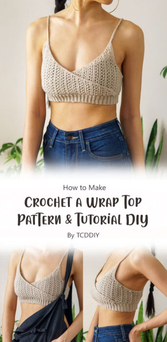 Crochet a Wrap Top - Pattern & Tutorial DIY By TCDDIY