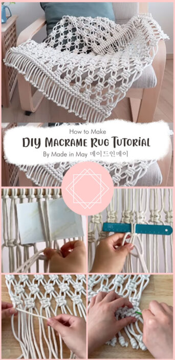 DIY Macrame Rug Tutorial By Made in May 메이드인메이