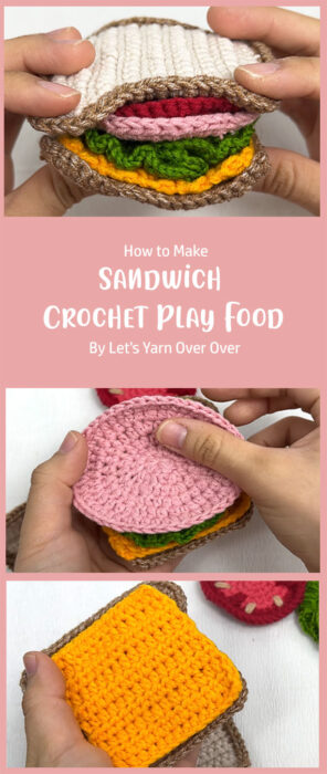Crochet a Sandwich - Crochet Play Food By Let's Yarn Over Over