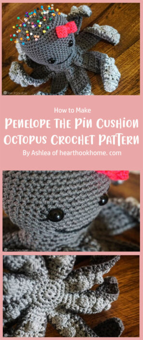 Penelope the Pin Cushion: Octopus Crochet Pattern By Ashlea of hearthookhome. com
