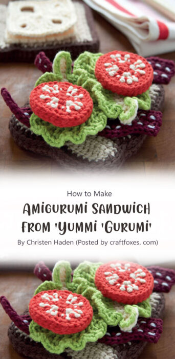 Crochet Amigurumi Sandwich from 'Yummi 'Gurumi' By Christen Haden (Posted by craftfoxes. com)