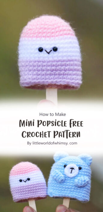 Mini Popsicle Free Crochet Pattern By littleworldofwhimsy. com