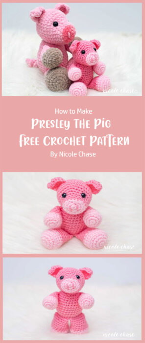 Presley the Pig - Free Crochet Pattern By Nicole Chase