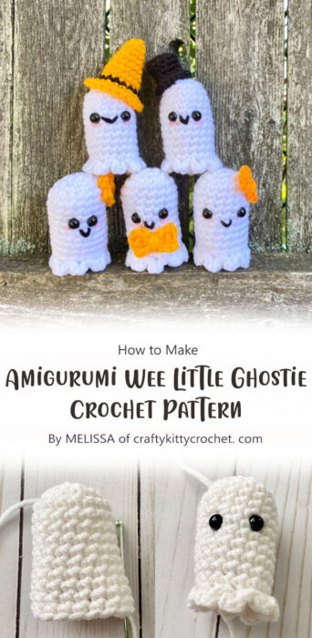 Amigurumi Wee Little Ghostie - Crochet Pattern By MELISSA of craftykittycrochet. com
