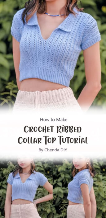 Crochet Ribbed Collar Top Tutorial By Chenda DIY
