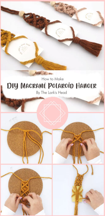 DIY Macramé Polaroid Hanger By The Lark's Head