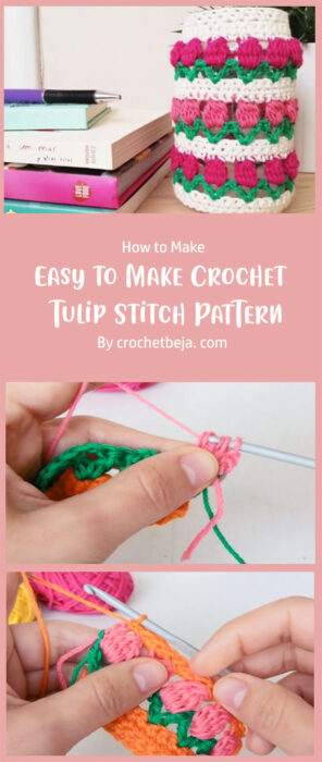Easy to Make Crochet Tulip Stitch Pattern By crochetbeja. com