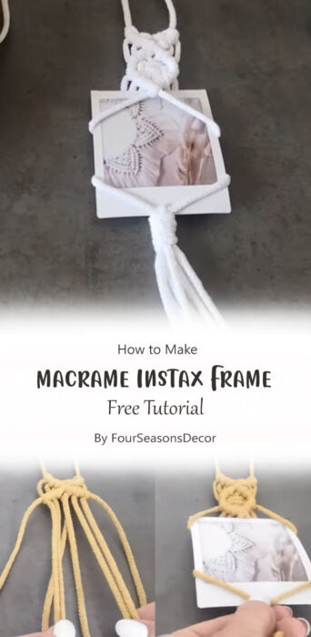 How to make macrame Instax Frame Easy By FourSeasonsDecor