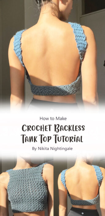 Crochet Backless Tank Top Tutorial By Nikita Nightingale