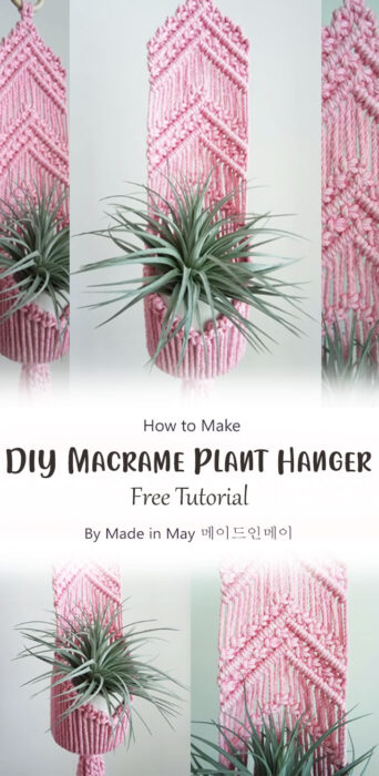 DIY Macrame Plant Hanger By Made in May 메이드인메이
