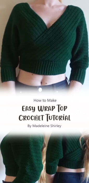 Easy Wrap Top - Crochet Tutorial By Madeleine Shirley
