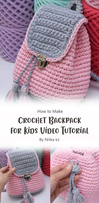 Crochet Backpack for Kids Video Tutorial By Nitka kz