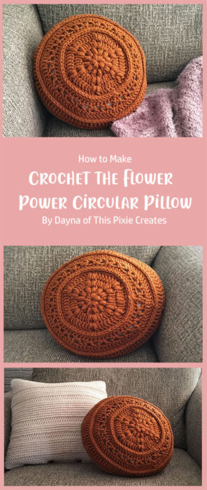 How to Crochet the Flower Power Circular Pillow By Dayna of This Pixie Creates