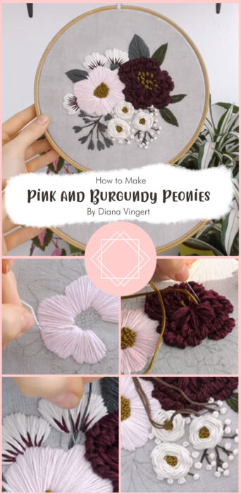 Pink and Burgundy Peonies - Hand Embroidery for Beginners By Diana Vingert