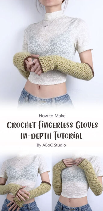 Crochet Fingerless Gloves - In-depth Tutorial for Beginners By ABoC Studio