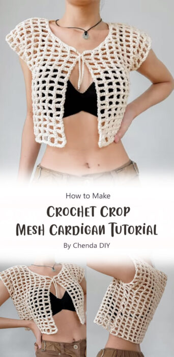 Crochet Crop Mesh Cardigan Tutorial By Chenda DIY