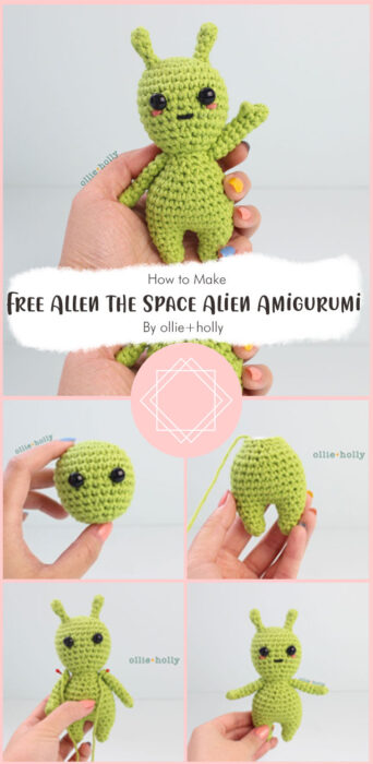 Free Allen the Space Alien Amigurumi Crochet Pattern By ollie+holly