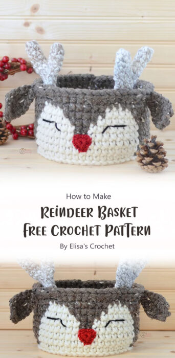 Reindeer Basket Free Crochet Pattern By Elisa's Crochet