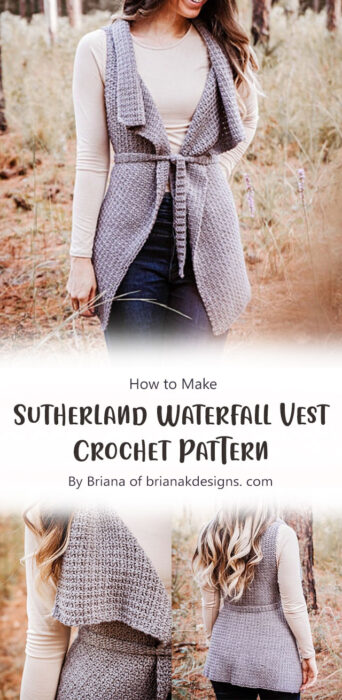 Sutherland Waterfall Vest Crochet Pattern By Briana of brianakdesigns. com