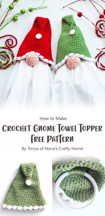 Crochet Gnome Towel Topper Free Pattern By Tonya of Nana's Crafty Home