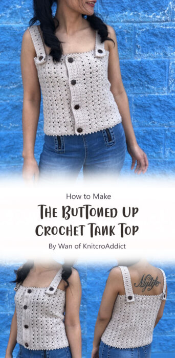 The Buttoned Up Crochet Tank Top By Wan of KnitcroAddict