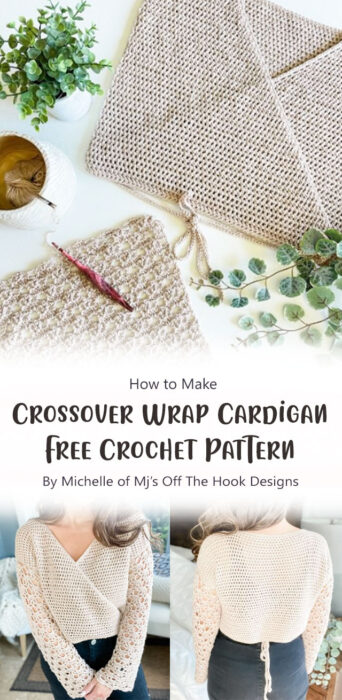 Crossover Wrap Cardigan - Free Crochet Pattern By Michelle of Mj’s Off The Hook Designs