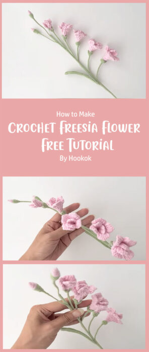 How to Crochet Freesia Flower - Free Tutorial By Hookok