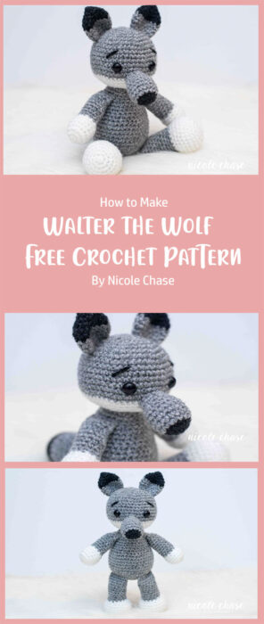 Walter the Wolf - Free Crochet Pattern By Nicole Chase