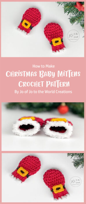 Christmas Baby Mittens Crochet Pattern By Jo of Jo to the World Creations
