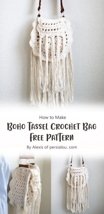Boho Tassel Crochet Bag - Free Pattern By Alexis of persialou. com