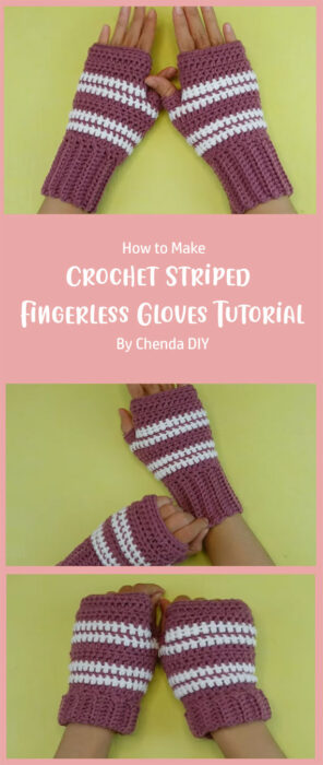 Crochet Striped Fingerless Gloves Tutorial By Chenda DIY