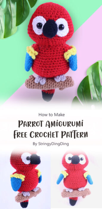 Parrot Amigurumi - Free Crochet Pattern By StringyDingDing