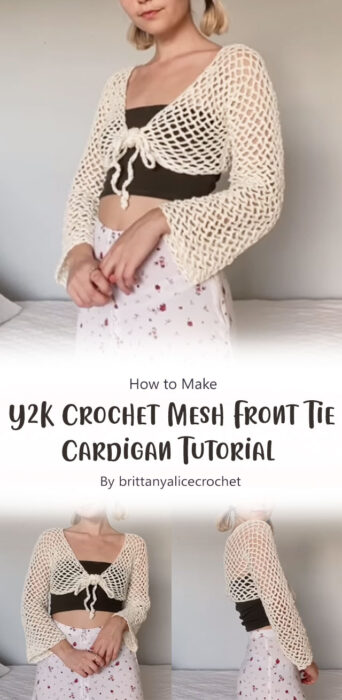 Y2K Crochet Mesh Front Tie Cardigan Tutorial By brittanyalicecrochet