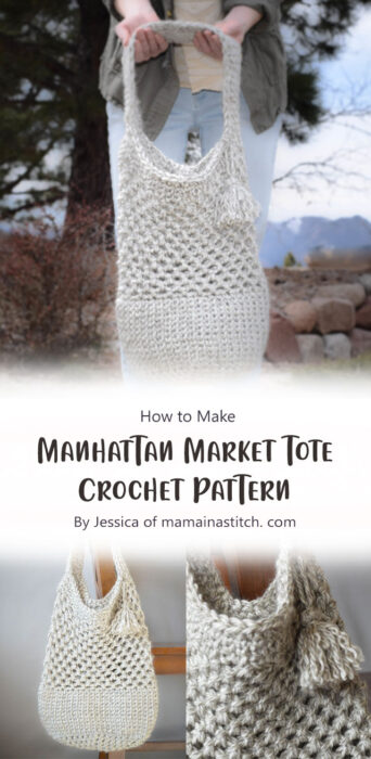 Manhattan Market Tote - Crochet Pattern By Jessica of mamainastitch. com