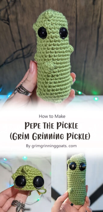 Pepe the Pickle (Grim Grinning Pickle) Free Pattern By grimgrinninggoats. com