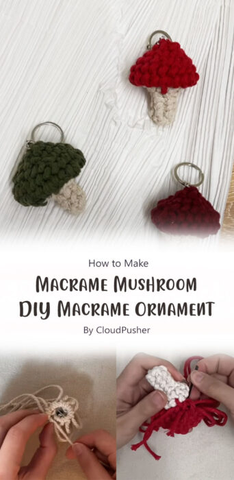 Macrame Mushroom Keychain - DIY Macrame Ornament By CloudPusher